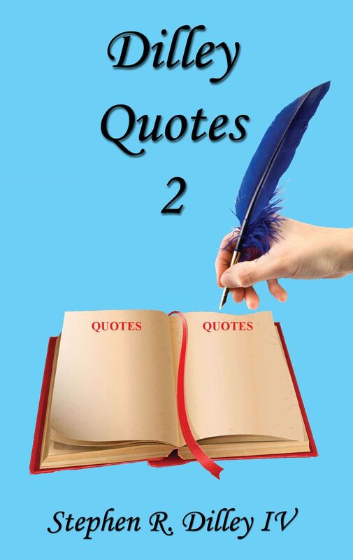 Dilley Quotes 2