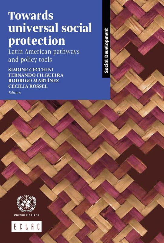 Towards universal social protection: Latin American pathways and policy tools