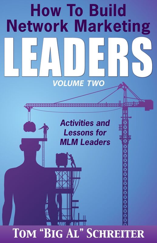 How To Build Network Marketing Leaders Volume Two: Activities and Lessons for MLM Leaders