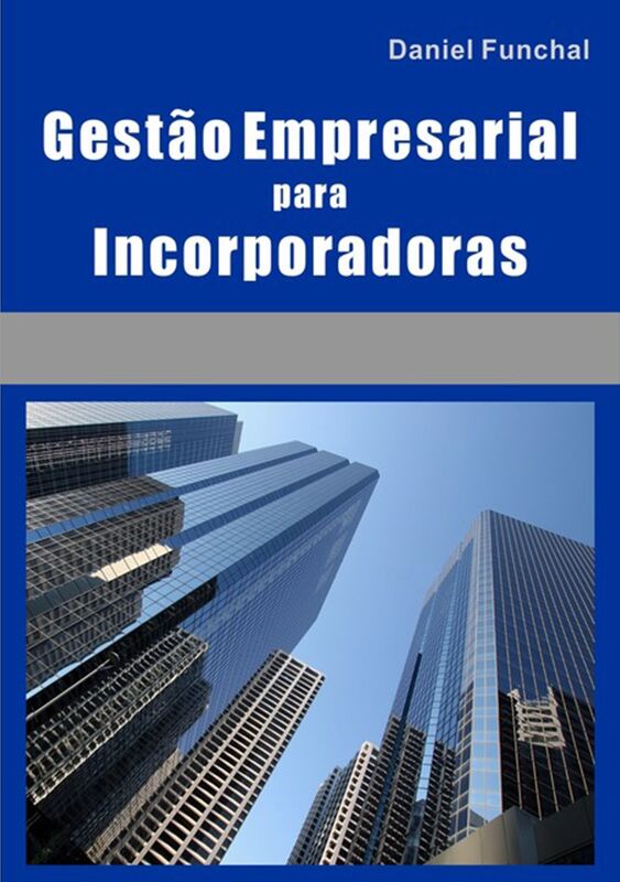 Gestao Empresarial Para Incorporadoras