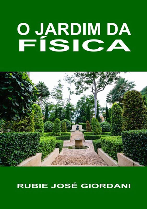O Jardim Da Fisica