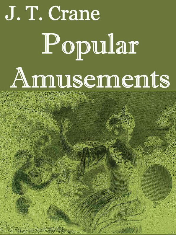 Popular Amusements