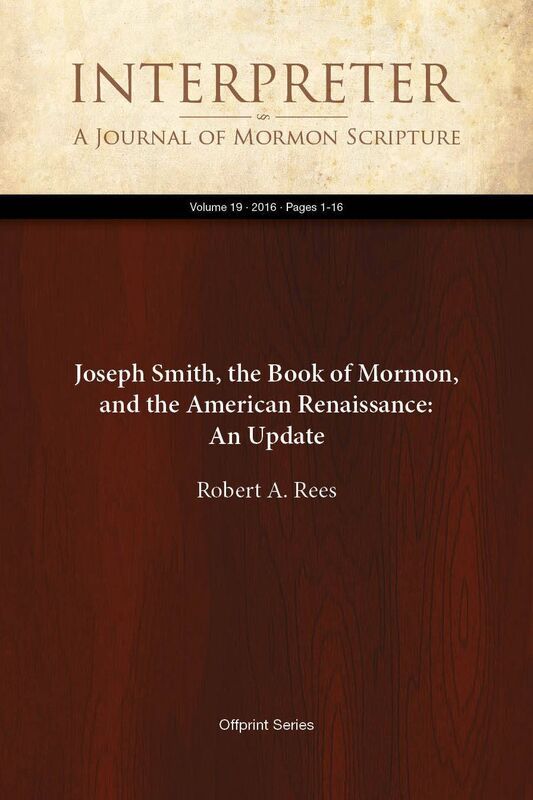 Joseph Smith, the Book of Mormon, and the American Renaissance: An Update