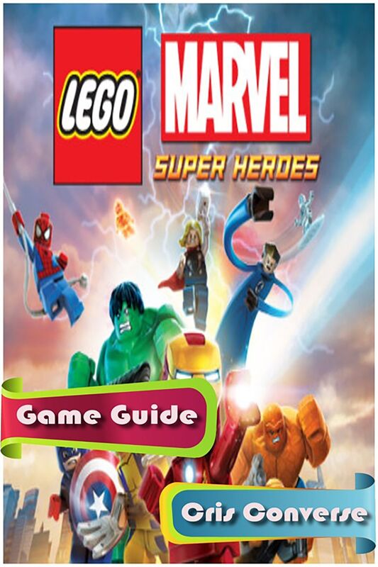Lego Marvel Super Heroes Game Guide