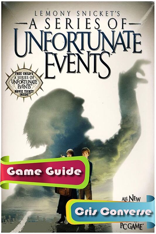 Lemony Snickets A Series of Unfortunate Events Game Guide