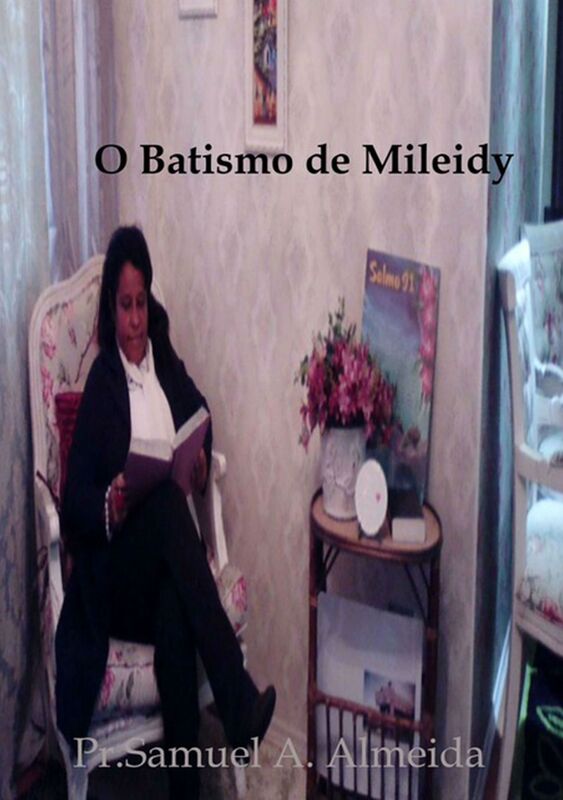 O Batismo De Mileidy