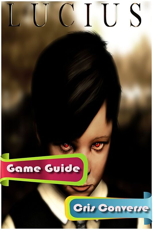 Lucius Game Guide