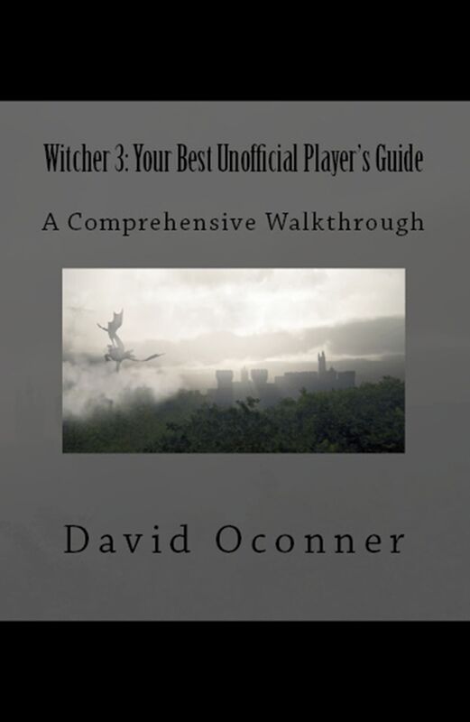 Witcher 3: Your Best Unofficial Players Guide