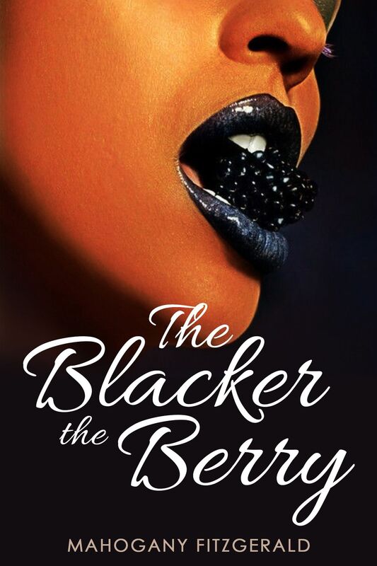 The Blacker the Berry