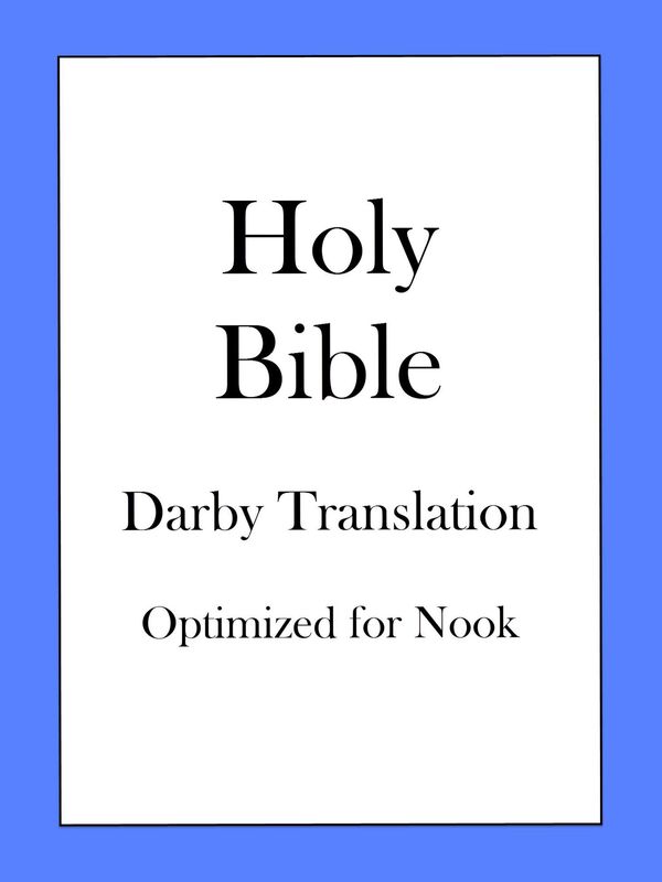 The Holy Bible - Darby Translation (Optimized for Mobile)