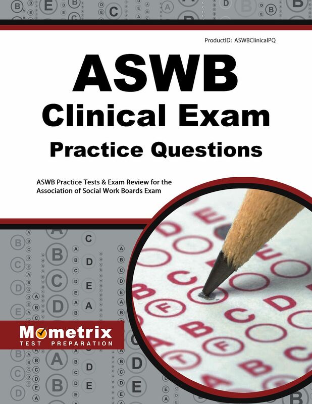 ASWB Clinical Exam Practice Questions (Second Set): ASWB Practice Tests & Review for the Association of Social Work Boards Exam