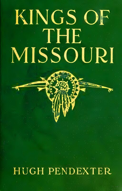 Kings of the Missouri (Illustrated)