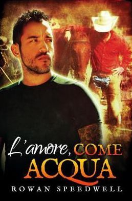 L'amore, come acqua