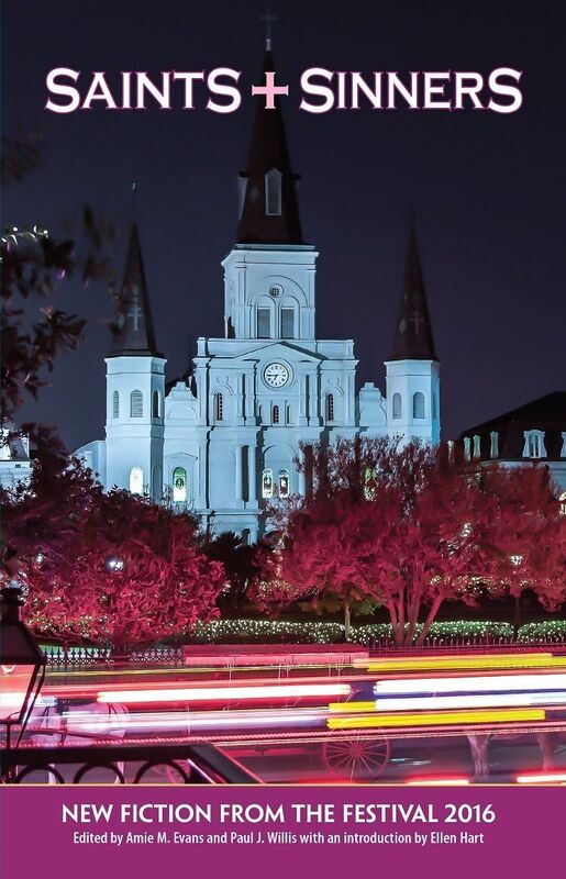 Saints + Sinners: New Fiction From the Festival 2016