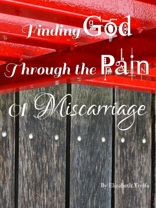 Finding God Through The Pain Of Miscarriage