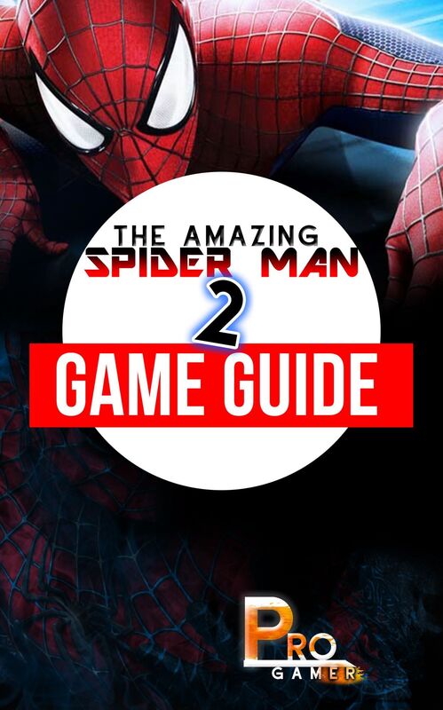 The Amazing Spider Man 2 Game Guide