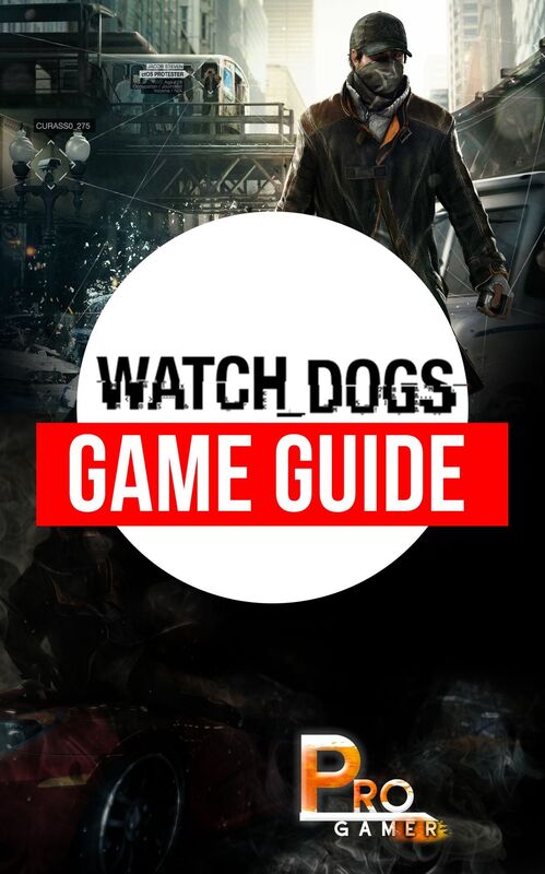 Watch Dogs Game Guide