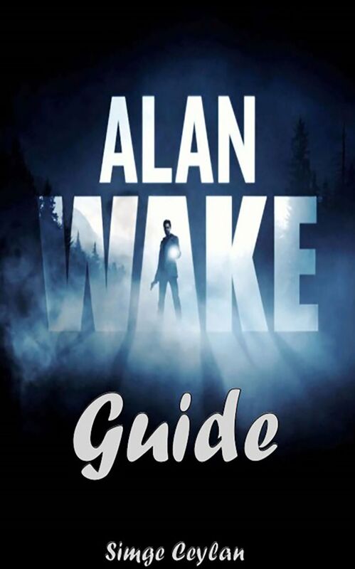 Alan Wake Guide