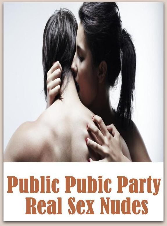 Nude: Erotic Adventure Room Sex Public Pubic Party Real Sex Nudes ( sex, porn, fetish, bondage, oral, anal, ebony, hentai, domination, erotic photography, erotic sex stories, adult, xxx, shemale, voyeur, erotic, blowjob )