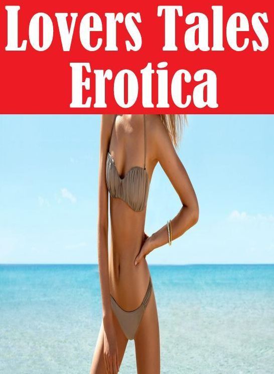 Romance: Milf to the Max My Girlfriend's a Lovers Tales Erotica ( sex, porn, fetish, bondage, oral, anal, ebony, hentai, domination, erotic photography, erotic sex stories, adult, xxx, shemale, voyeur, erotic, blowjob )