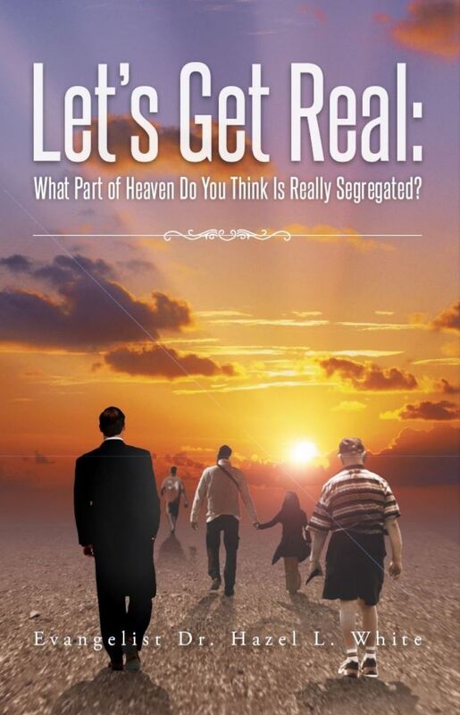 Lets Get Real: What Part of Heaven Do You Think Is Really Segregated?