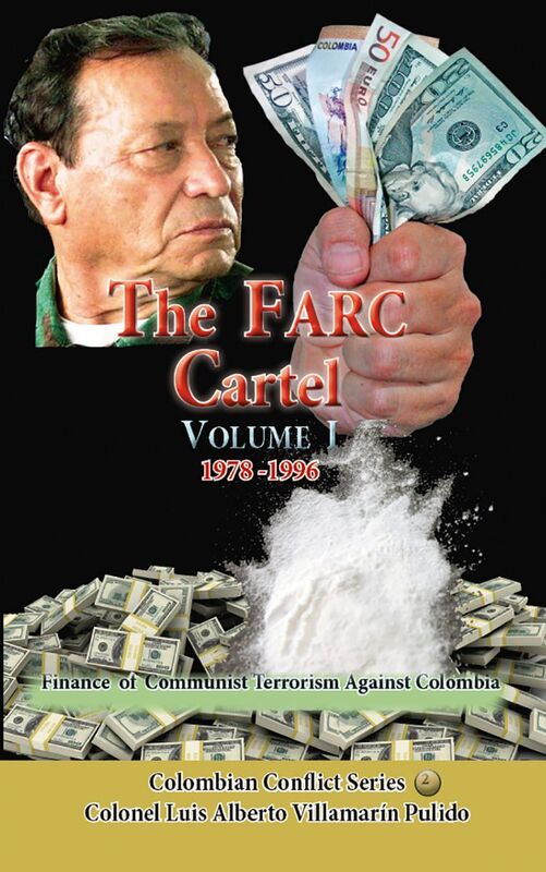 The FARC Cartel Volume I