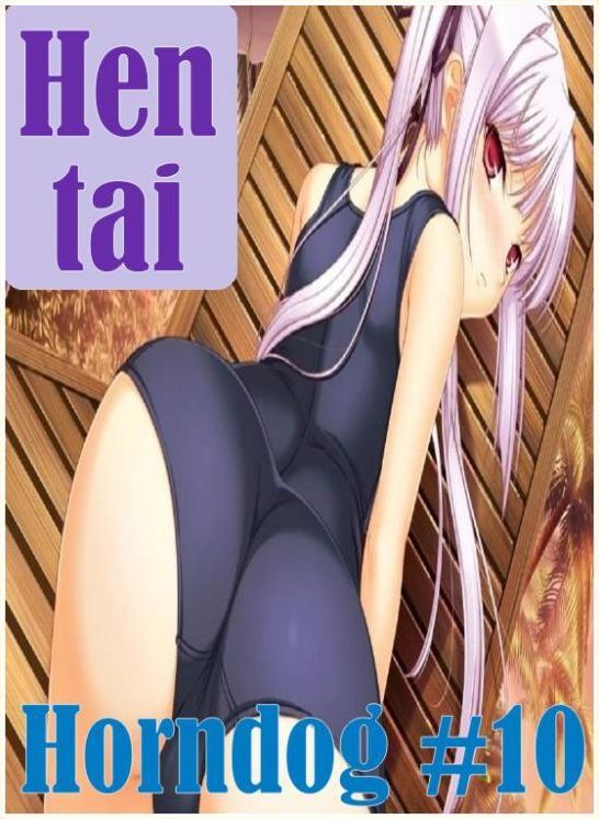 Erotic Adult Book: Gabrielle XXX Group Sex Hentai Horndog #10 ( sex, porn, fetish, bondage, oral, anal, ebony, hentai, domination, erotic photography, erotic sex stories, adult, xxx, shemale, voyeur, erotic, blowjob )