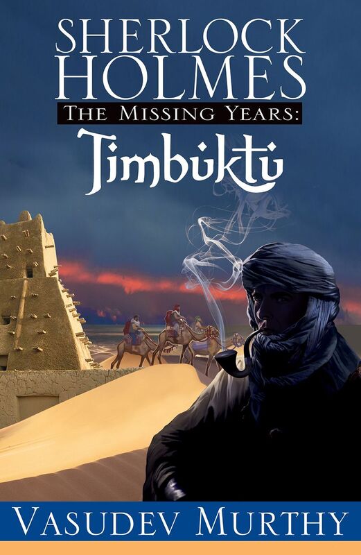 Sherlock Holmes, The Missing Years: Timbuktu