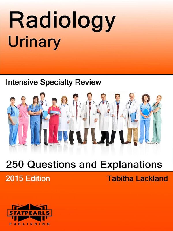 Radiology Urinary Intensive Specialty Review