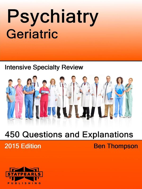 Psychiatry Geriatric Intensive Specialty Review