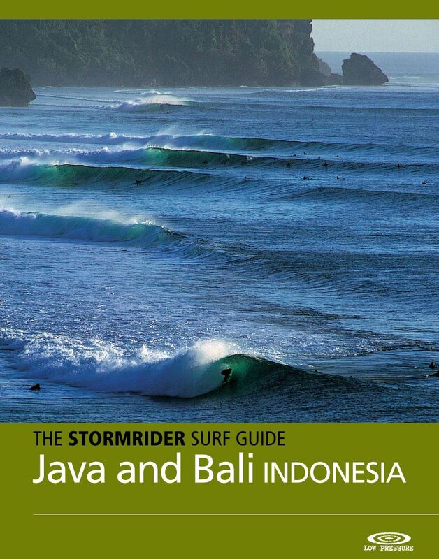 The Stormrider Surf Guide Java and Bali