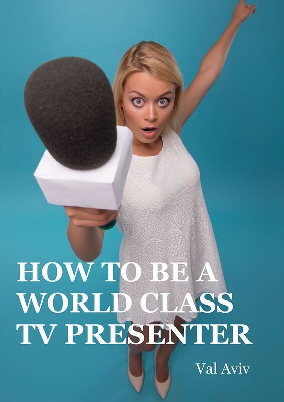 How to be a World Class TV Presenter