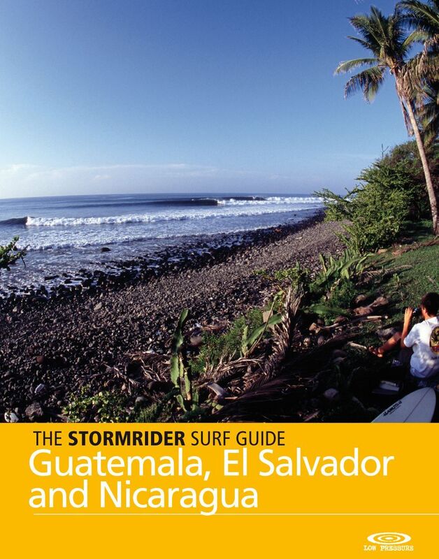 Stormrider Surf Guide Guatemala, El Salvador and Nicaragua