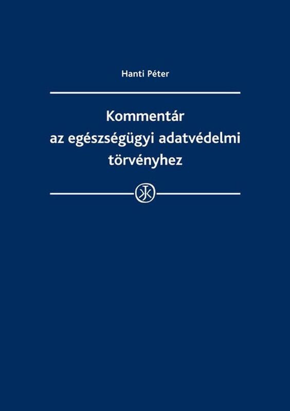 Kommentar az egeszsegugyi adatvedelmi torvenyhez