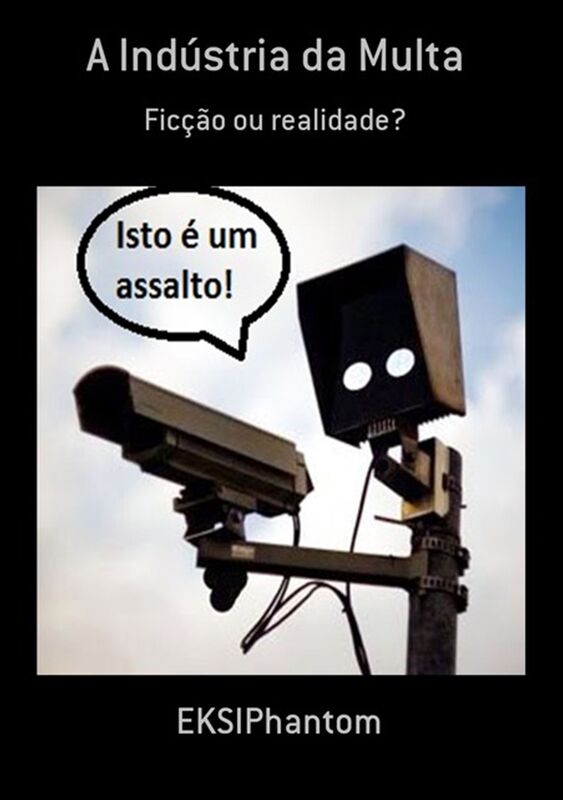 A Industria Da Multa