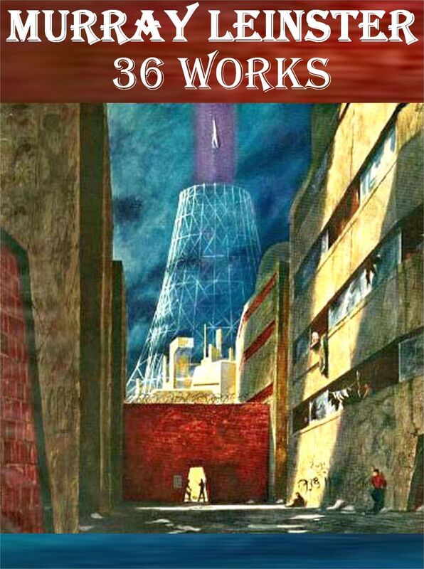 36 Works of Murray Leinster