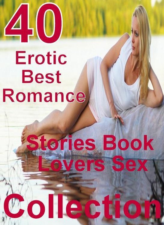 Nude: 40 Erotic Best Romance Stories Book Lovers Sex Collection ( sex, porn, fetish, bondage, oral, anal, ebony, domination, erotic sex stories, adult, xxx, shemale, voyeur, erotic, blowjob )