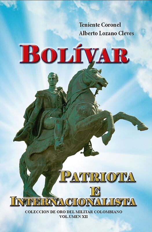 Bolivar, Patriota e Internacionalista