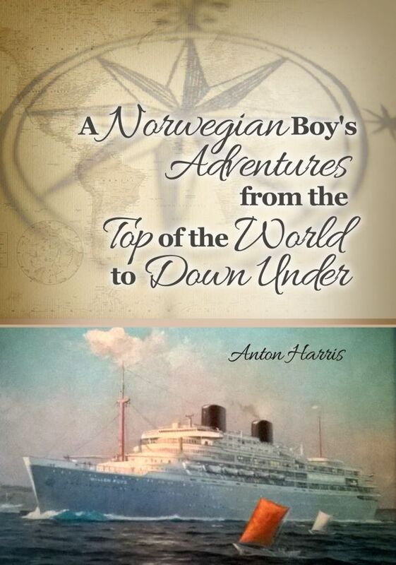 A Norwegian Boy's Adventures from the Top of the World to Down Under