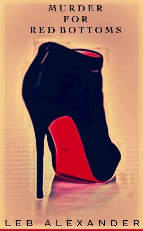 Murder For Red Bottoms