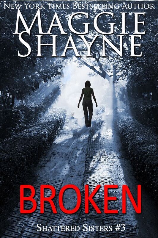 Broken (Shattered Sisters Series #3)