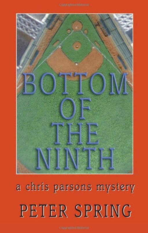 Bottom of the Ninth: A Chris Parsons Mystery