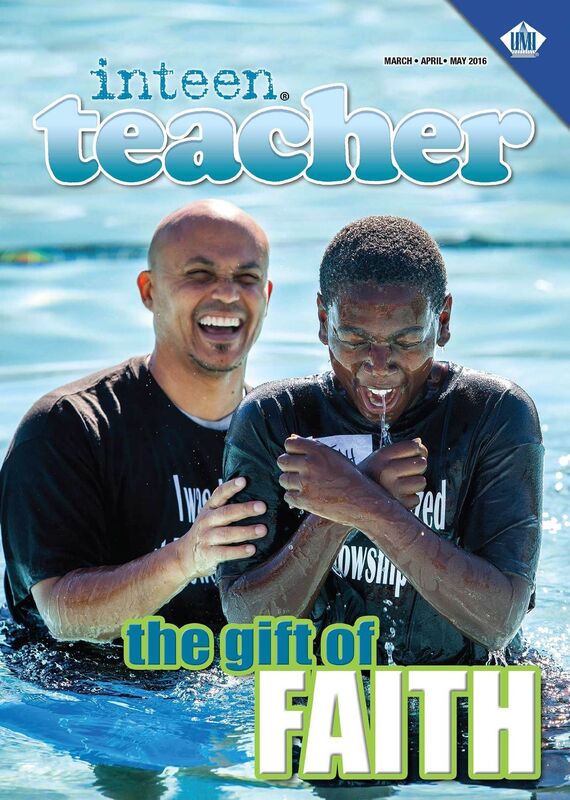 Inteen Teacher (Spring 2016): The Gift of Faith