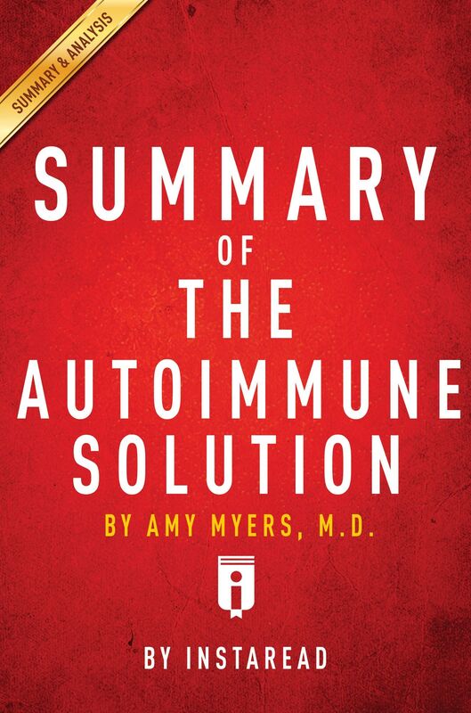 Summary of The Autoimmune Solution