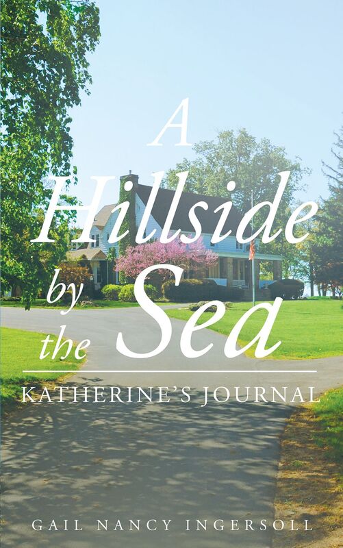 A Hillside by the Sea: Katherine's Journal
