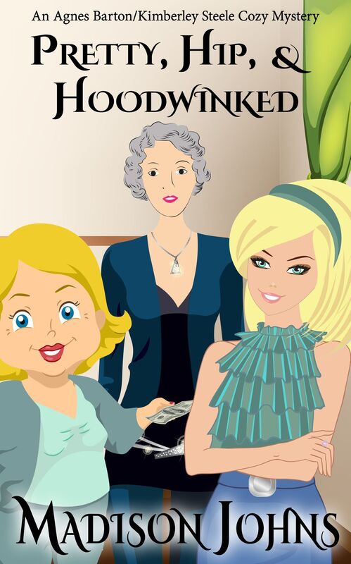 Pretty, Hip, & Hoodwinked
