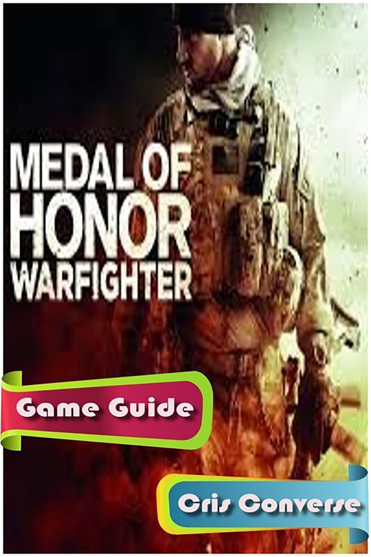 Medal Of Honor Warfighter Game Guide