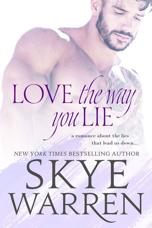 Love the Way You Lie (Stripped Series #1)