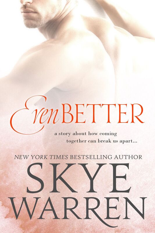Even Better (Stripped Series)