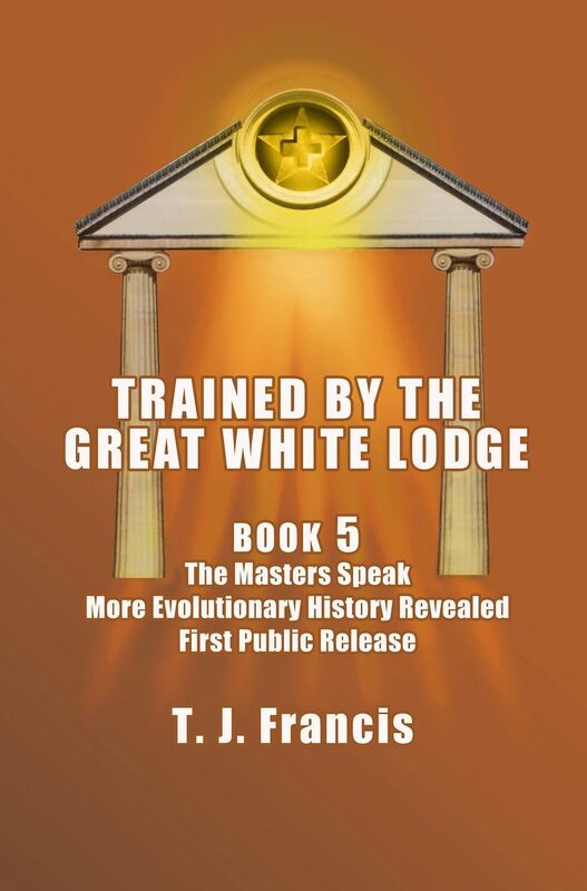 Trained by the Great White Lodge